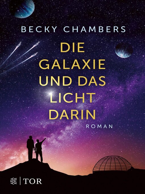 Title details for Die Galaxie und das Licht darin by Becky Chambers - Available